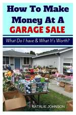 How to Make Money at a Garage Sale