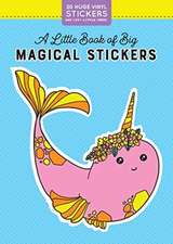 A Little Book of Big Magical Stickers