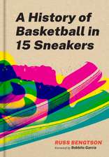 A History of Basketball in Fifteen Sneakers