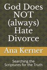 God Does Not (Always) Hate Divorce