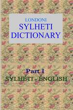 Londoni Sylheti Dictionary