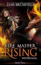 Fire Master Rising