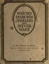 Watches Diamonds Jewelery and Silver Ware