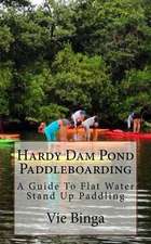 Hardy Dam Pond Paddleboarding