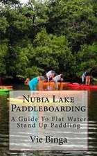 Nubia Lake Paddleboarding