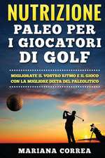 Nutrizione Paleo Per I Giocatori Di Golf