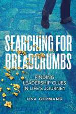 Searching for Breadcrumbs