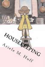 Housekeeping