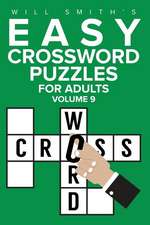 Will Smith Easy Crossword Puzzles for Adults - Volume 9