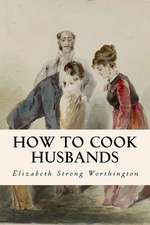 How to Cook Husbands