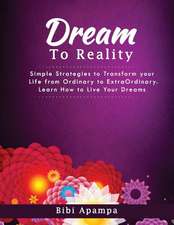 The Dreamto Reality Book