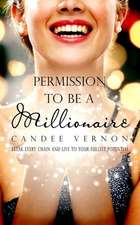 Permission to Be a Millionaire