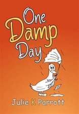 One Damp Day