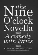 The Nine O'Clock Novella