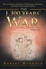 The 1300 Years' War