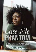 Case File Phantom