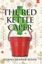 The Red Kettle Caper