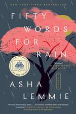 Fifty Words for Rain: A GMA Book Club Pick