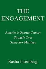 Issenberg, S: The Engagement