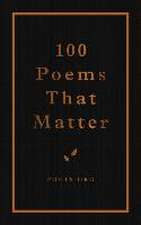 100 Poems That Matter