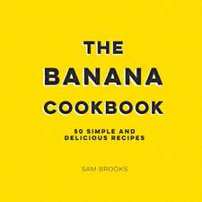 The Banana Cookbook