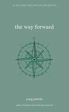 The Way Forward