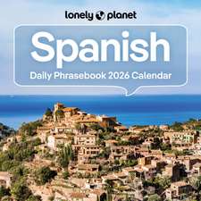 Lonely Planet: Spanish Phrasebook 2026 Day-to-Day Calendar