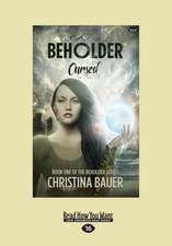 Cursed (Beholder #1) (Large Print 16pt)