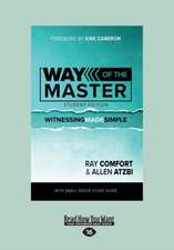 Way of the Master: Student Edition (Large Print 16pt)