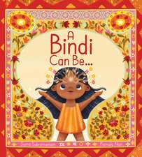 A Bindi Can Be...