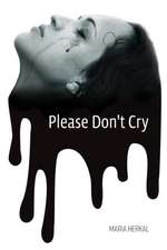 Please Don't Cry