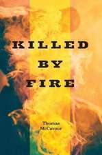 Killed by Fire