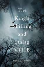 The King's Shilling and Stalag V111B