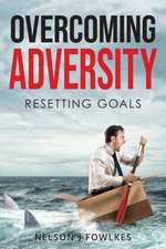 Overcoming Adversity