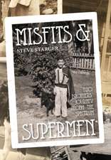 Misfits & Supermen