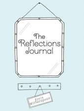 Witherspoon, E: REFLECTIONS JOURNAL