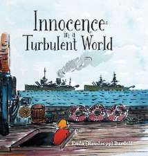 Innocence in a Turbulent World