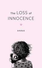 Anna: Loss Of Innocence