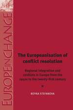 Europeanisation of Conflict Resolutions