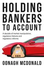 Holding Bankers to Account