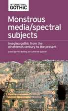 MONSTROUS MEDIA SPECTRAL SUBJECTS