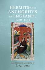 Hermits and Anchorites in England, 1200-1550