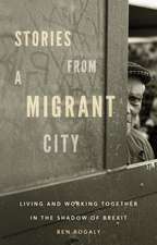 Stories from a Migrant City