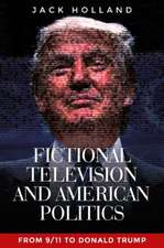 Fictional Television and American Politics