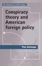 Conspiracy Theory and American Foreign Policy