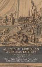 Agents of European Overseas Empires