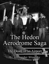 The Hedon Aerodrome Saga