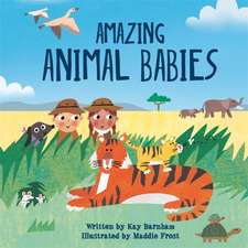 Barnham, K: Look and Wonder: Amazing Animal Babies