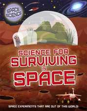 Thompson, M: Space Science: STEM in Space: Science for Survi