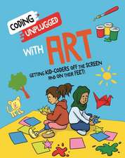 Siu, K: Coding Unplugged: With Art